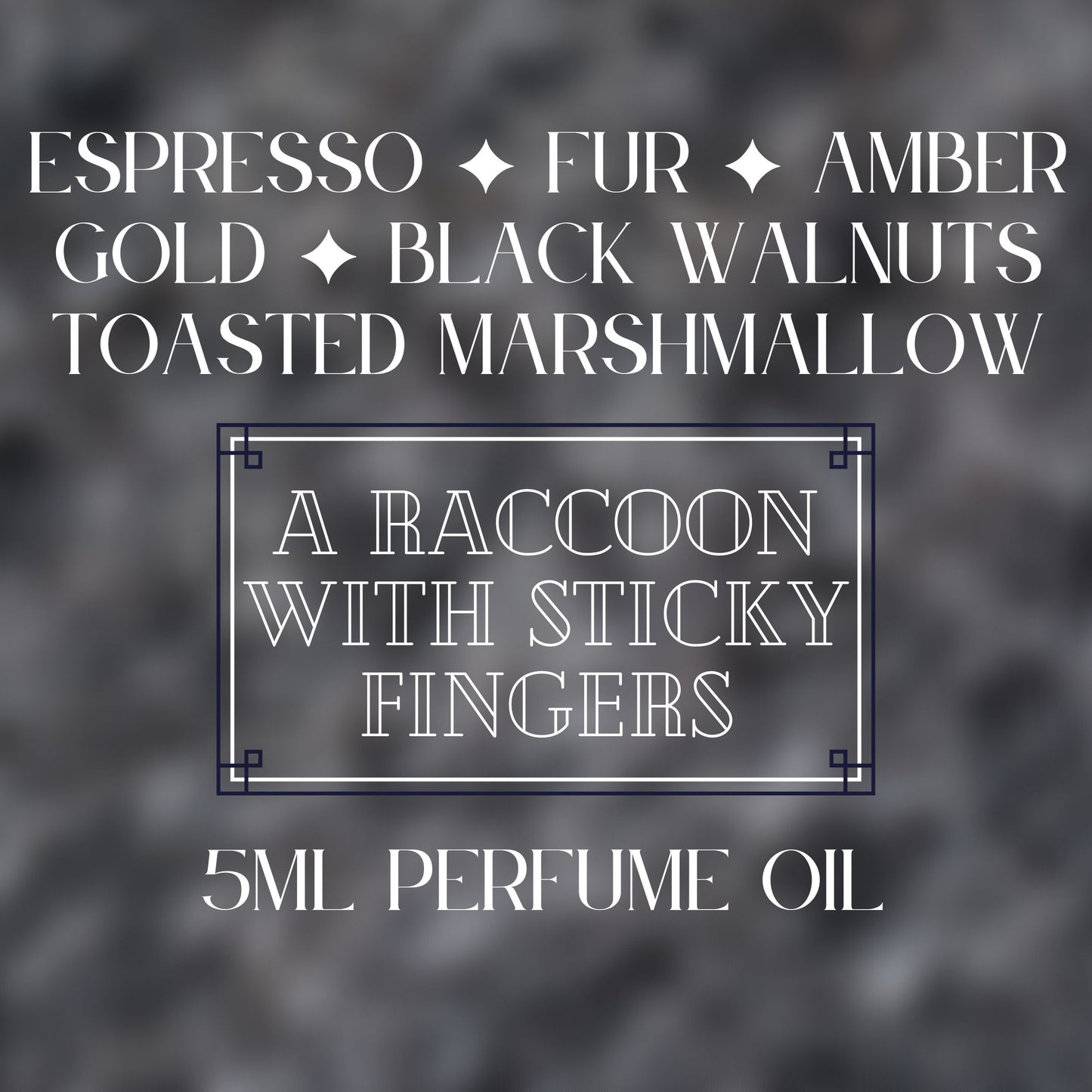 A RACCOON WITH STICKY FINGERS perfume oil