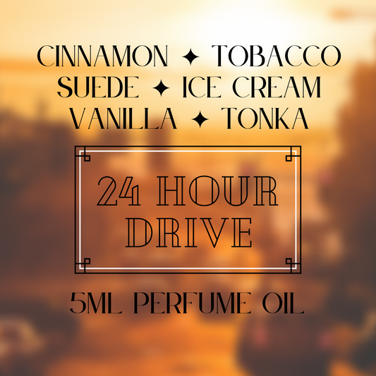 24 HOUR DRIVE perfume oil