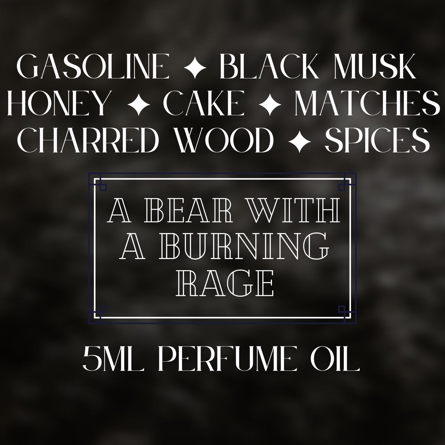 A BEAR WITH A BURNING RAGE perfume oil