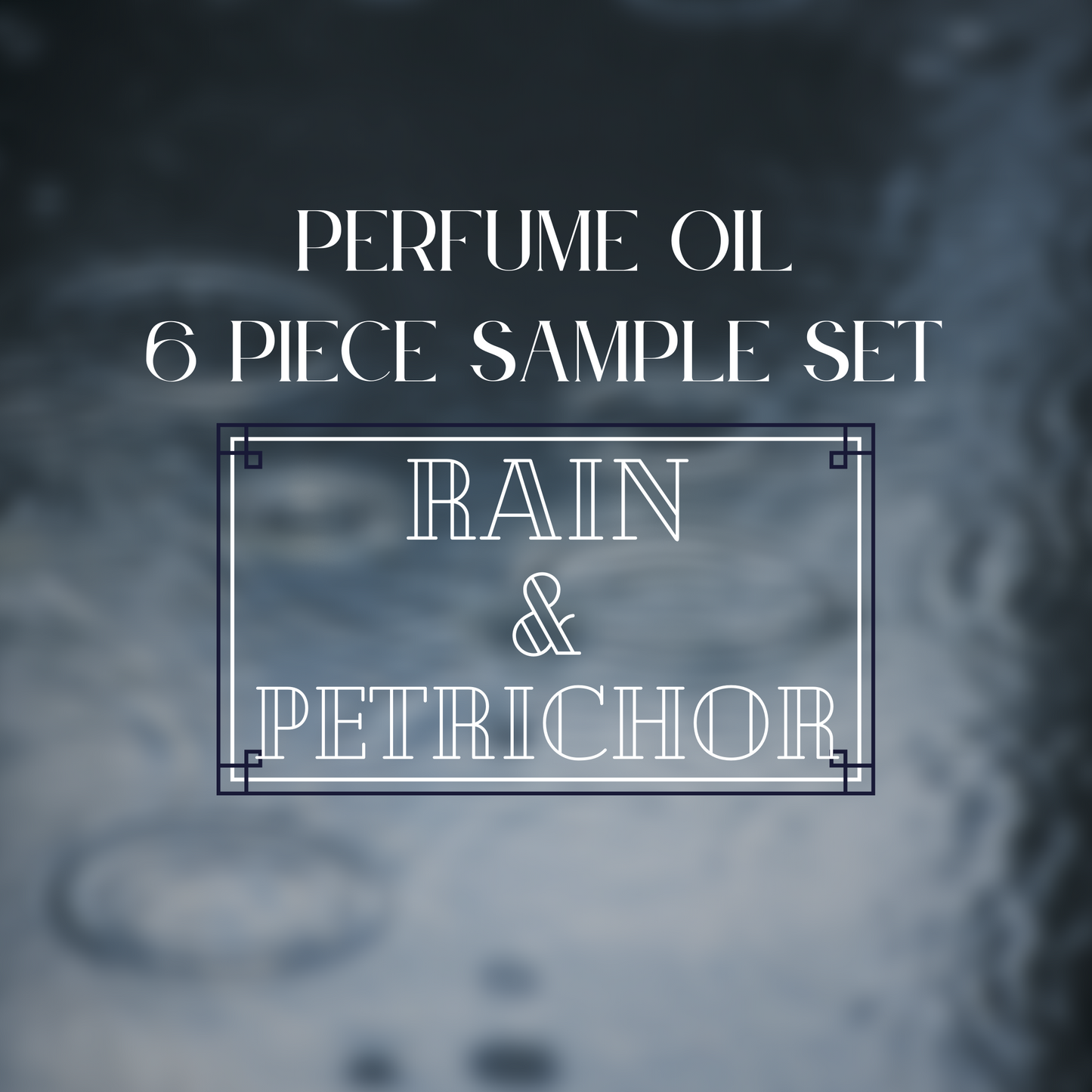 2ml Sampler Set — RAIN & PETRICHOR perfume oil
